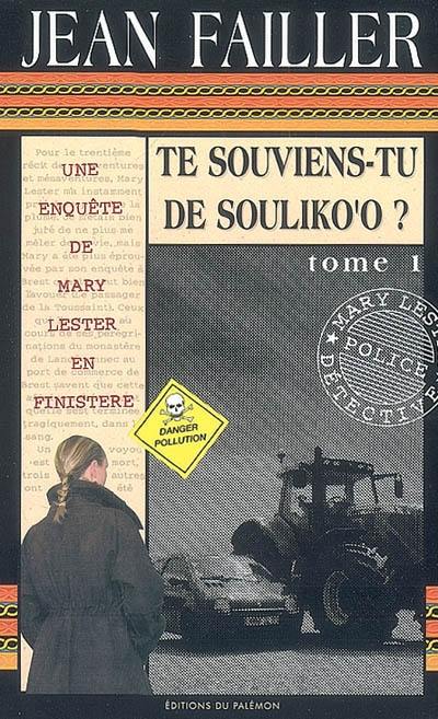 Une enquête de Mary Lester. Vol. 30. Te souviens-tu de Souliko'o ? : tome 1