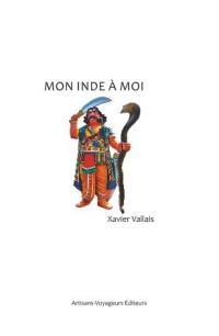 Mon Inde à moi : carnet de route d'un père et son fils en Inde du Sud