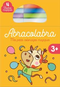 Abracolabra, 3+ : mes petits coloriages magiques : la vache