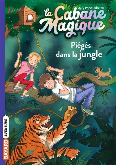 La cabane magique. Vol. 18. Piégés dans la jungle