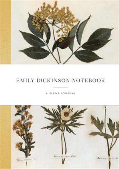 Emily Dickinson Notebook a blank journal inspired by the poet´s writings and gardens