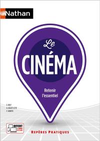 Le cinéma : retenir l'essentiel