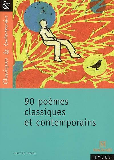 90 poèmes classiques et contemporains