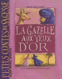 La gazelle aux yeux d'or