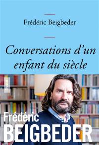 Conversations d'un enfant du siècle