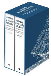 Nouveau glossaire nautique d'Augustin Jal : dictionnaire des termes de la marine à voile