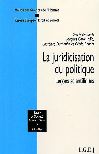 La juridicisation du politique : leçons scientifiques