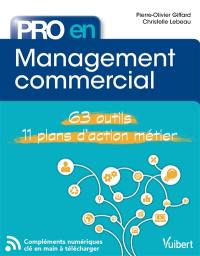 Management commercial : 63 outils, 11 plans d'action métier