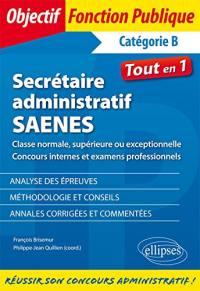 Secrétaire administratif, SAENES : classe normale, supérieure ou exceptionnelle : concours internes et examens professionnels, catégorie B