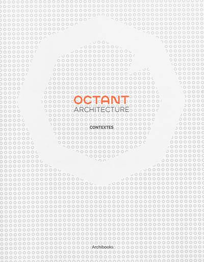 Octant architecture : contextes