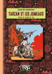 Le cycle de Tarzan. Vol. 25. Tarzan et les jumeaux