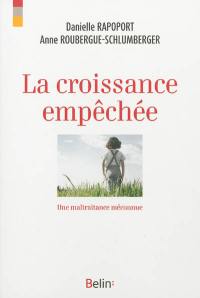 La croissance empêchée : une maltraitance méconnue