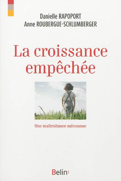 La croissance empêchée : une maltraitance méconnue