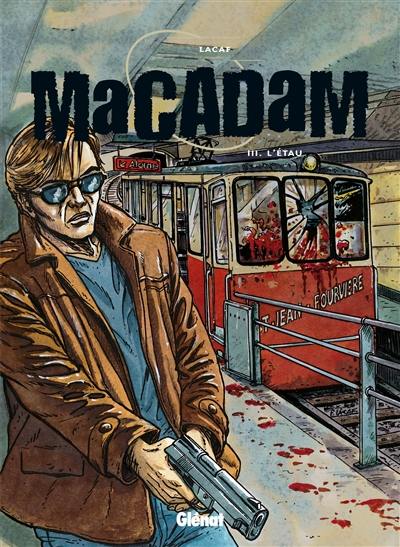 Macadam. Vol. 3. L'étau