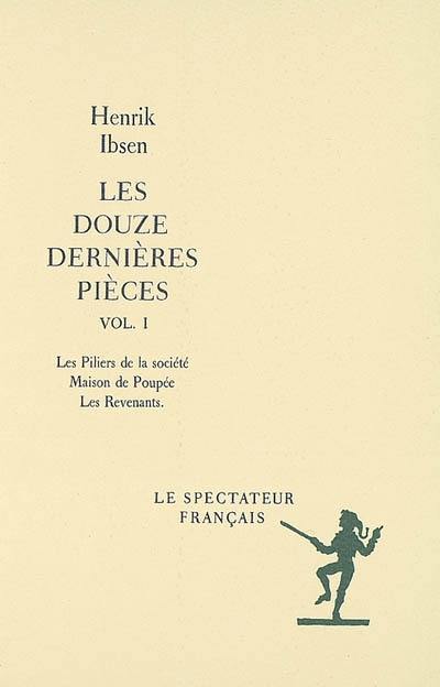 Les douze dernières pièces. Vol. 1