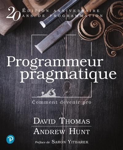 Le programmeur pragmatique : comment devenir pro