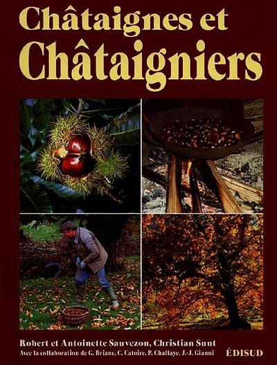 Châtaignes et châtaigniers en régions méditerranéennes françaises