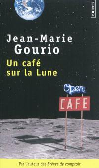 Un café sur la lune