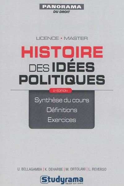 Histoire des idées politiques : de Hérodote à Hannah Arendt : synthèse du cours, définitions, exercices