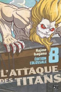 L'attaque des titans : édition colossale. Vol. 8