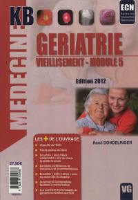 Gériatrie, vieillissement, module 5 : ECN, épreuves classantes nationales