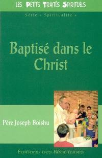 Baptisés dans le Christ