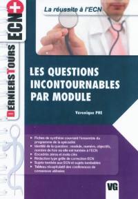 Les questions incontournables par module : la réussite à l'ECN