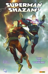 Superman Shazam !. Vol. 1. Coup de tonnerre