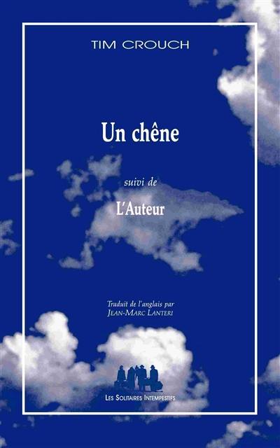 Un chêne. L'auteur