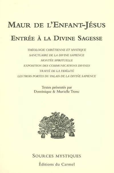 Entrée à la divine sagesse