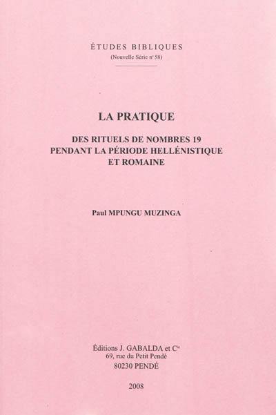 La pratique des rituels de Nombres 19 pendant la période hellénistique et romaine