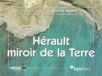 Hérault miroir de la terre