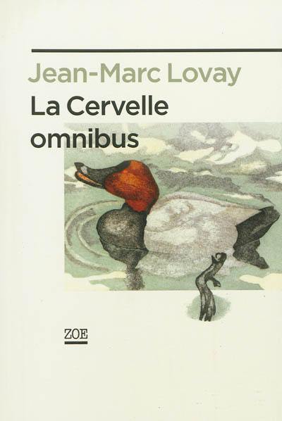 La cervelle omnibus