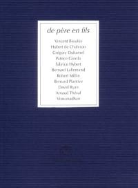 De père en fils : une carte blanche confiée à David Ryan