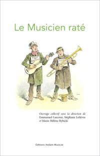 Le musicien raté