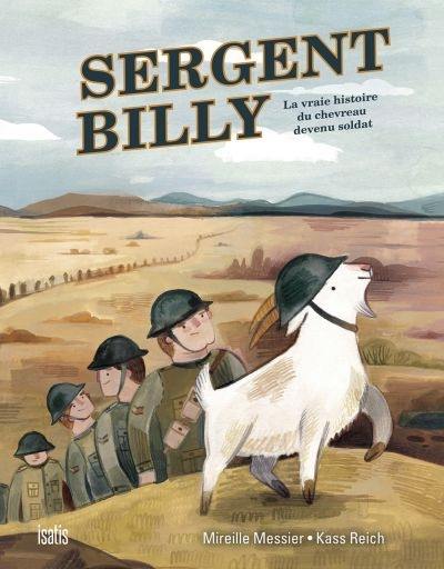 Sergent Billy : la vraie histoire du chevreau devenu soldat