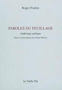 Paroles du feuillage : anthologie poétique