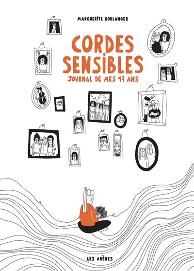 Cordes sensibles : journal de mes 17 ans