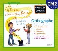 Orthographe CM2, 10-11 ans, conforme au programme : livre-ardoise avec feutre effaçable pour s'entraîner, effacer et recommencer ! : écriture des sons, accords, conjugaison, règles d'usage : avec plus de 170 exercices et tous les corrigés !