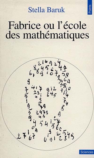 Fabrice ou l'Ecole des mathématiques