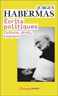 Ecrits politiques : culture, droit, histoire