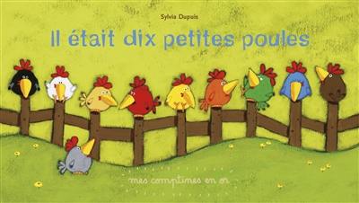 Il était dix petites poules