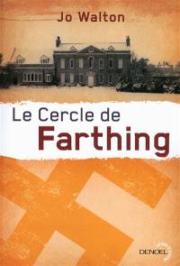 Subtil changement. Vol. 1. Le cercle de Farthing