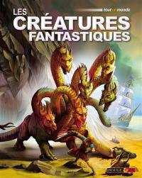 Les créatures fantastiques