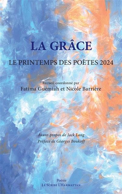 La grâce : le Printemps des poètes 2024