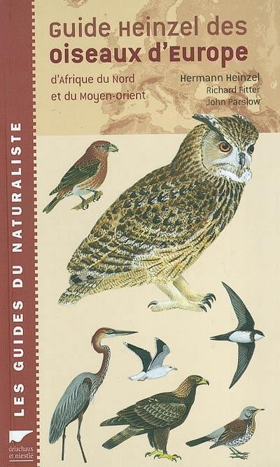 Guide Heinzel des oiseaux d'Europe, d'Afrique du Nord et du Moyen-Orient