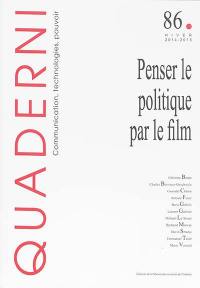 Quaderni, n° 86. Penser le politique par le film