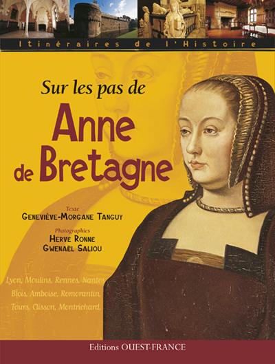 Sur les pas de Anne de Bretagne