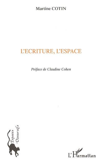 L'écriture, l'espace