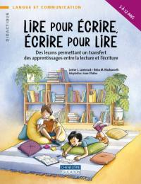 L ire pour écrire, écrire pour lire : leçons permettant un transfert des apprentissages entre la lecture et l'écriture